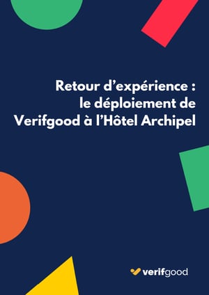 cover-Retour-d’expérience--le-déploiement-de-Verifgood-à-l’Hôtel-Archipel